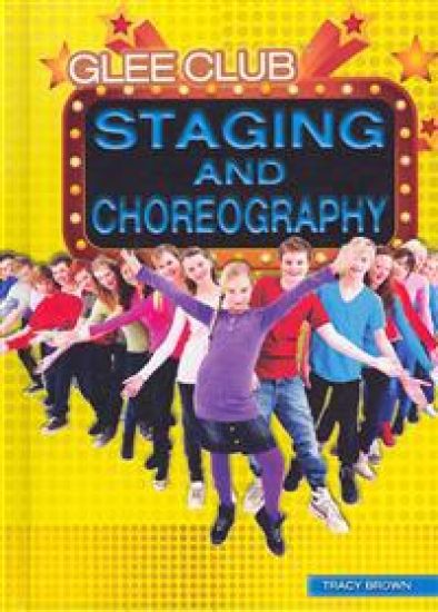 Staging and Choreography