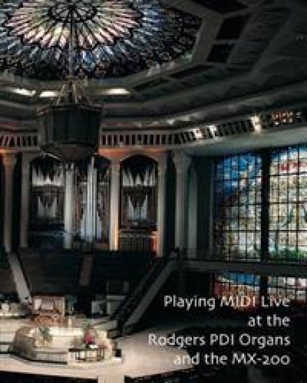 Playing MIDI Live At The Rodgers PDI Organs and the MX-200
