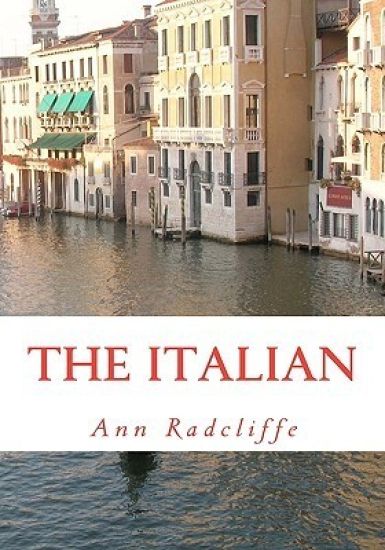 The Italian: or the Confessional of the Black Penitents