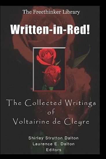 Written-In-Red!: The Collected Writings of Voltairine de Cleyre