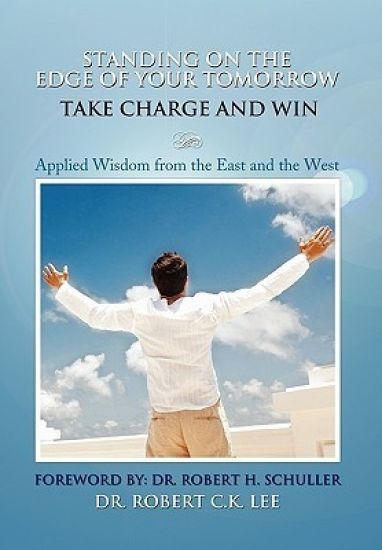 Standing on the Edge of Your Tomorrow Take Charge and WIN!