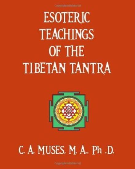 Esoteric Teachings of the Tibetan Tantra