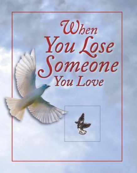When You Lose Someone You Love (Deluxe Prayer Book)