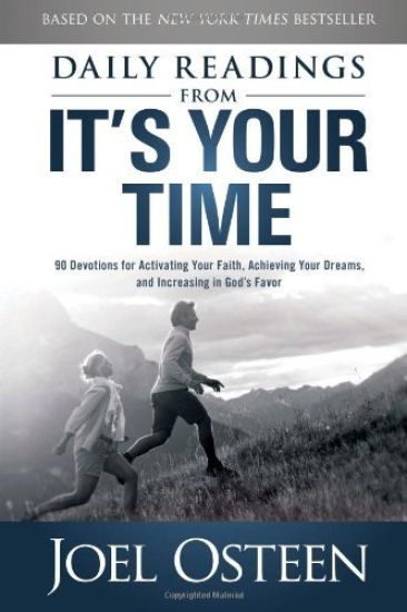 It's Your Time Journal: A Guide to Activating Your Faith, Achieving Your Dreams, and Increasing in God's Favor