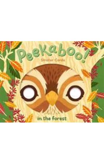 Peekaboo! Stroller Cards: In the Forest