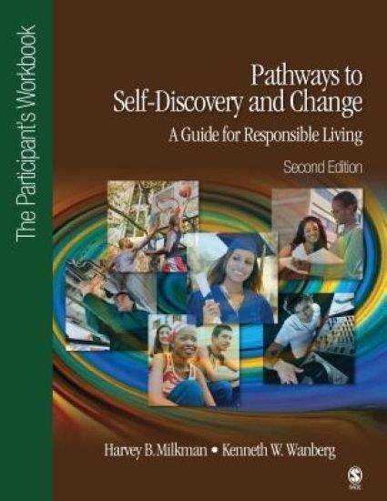 Pathways to Self-Discovery and Change: A Guide for Responsible Living
