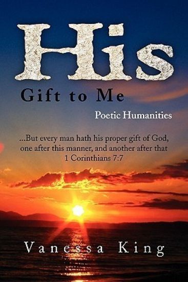 His Gift to Me