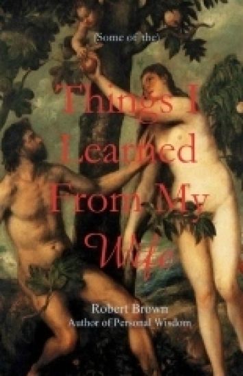 Things I Learned From My Wife – Robert Brown, kirjan kansikuva