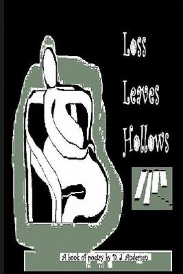 Loss Leaves Hollows