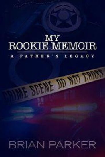 My Rookie Memoir: a father's legacy