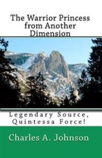 The Warrior Princess from Another Dimension: Legendary Source, Quintessa Force!