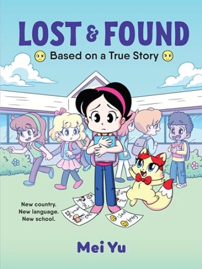 Lost & Found: Based on a True Story – Mei Yu, kirjan kansikuva