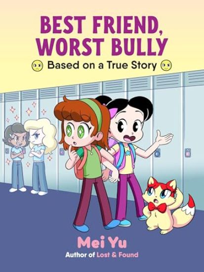 Best Friend, Worst Bully – Mei Yu, kirjan kansikuva