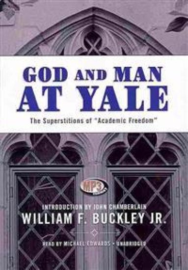 God and Man at Yale: The Superstitions of Academic Freedom