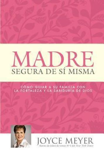 Madre Segura de Sí Misma