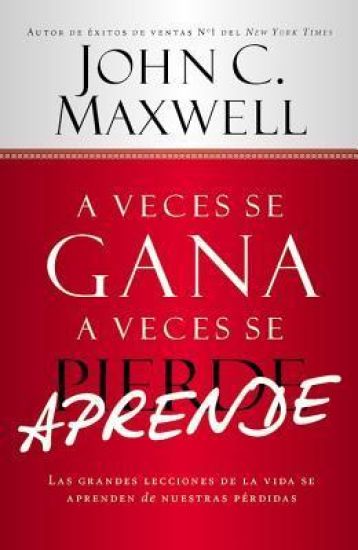 A Veces Se Gana - A Veces Aprende