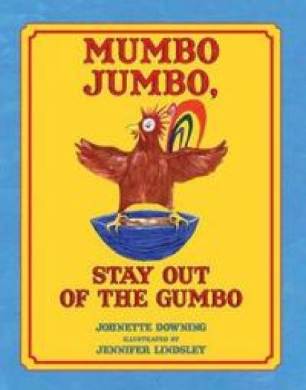 Mumbo Jumbo, Stay Out of the Gumbo