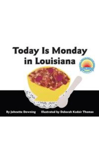 Today Is Monday in Louisiana