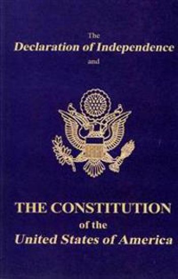 The Declaration of Independence and the Constitution of the United States of America
