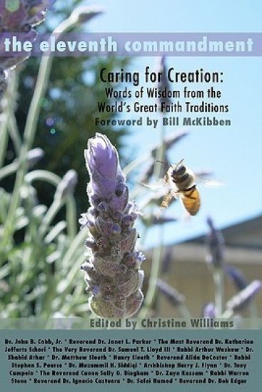The Eleventh Commandment: Caring for Creation - Words of Wisdom From the World's Great Faith Traditions