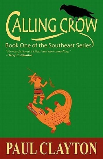 Calling Crow: Book One of the Southeast Series