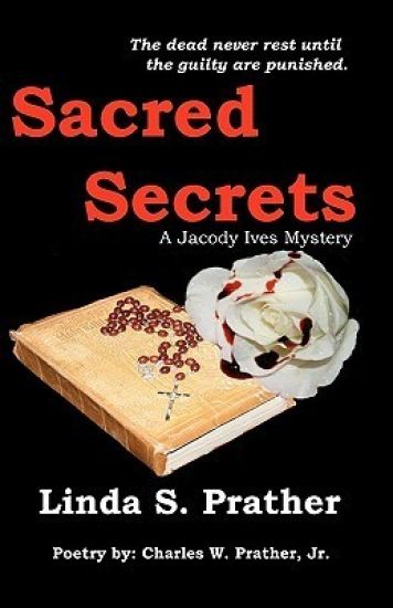 Sacred Secrets, A Jacody Ives Mystery
