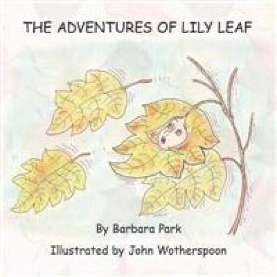 The Adventures of Lily Leaf