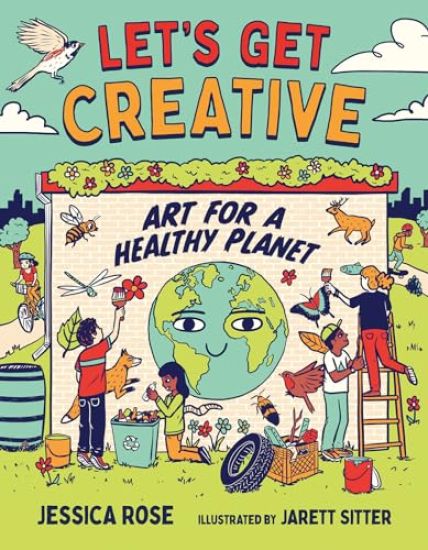 Let's Get Creative: Art for a Healthy Planet