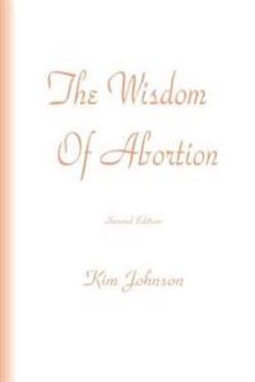 The Wisdom Of Abortion