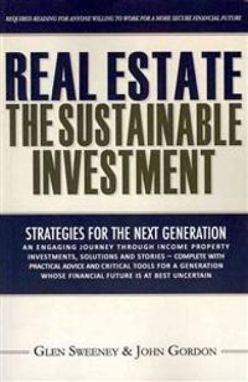 Real Estate: The Sustainable Investment: Strategies for the Next Generation