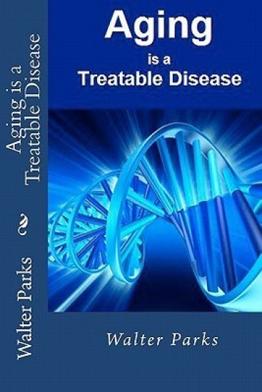 Aging is a Treatable Disease: Your Anti-Aging Options