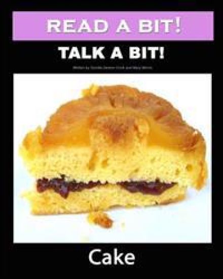 Read a Bit! Talk a bit!: Cake