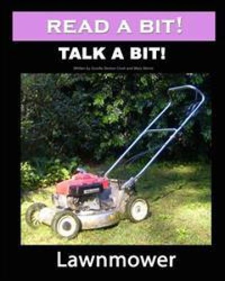 Read a Bit! Talk a Bit!: Lawnmower