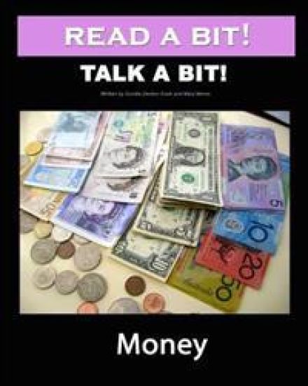 Read a Bit! Talk a Bit!: Money