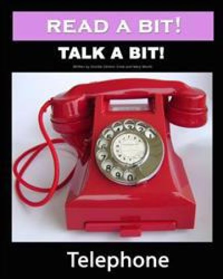 Read a Bit! Talk a Bit!: Telephone