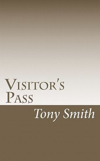 Visitor's Pass – Tony Smith, kirjan kansikuva