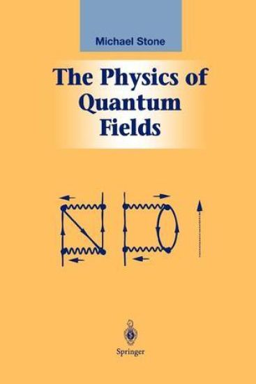 The Physics of Quantum Fields