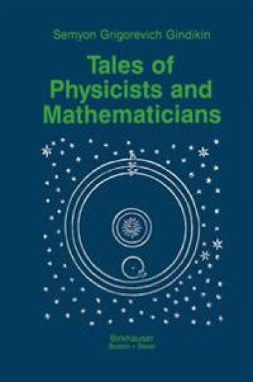 Tales of Physicists and Mathematicians