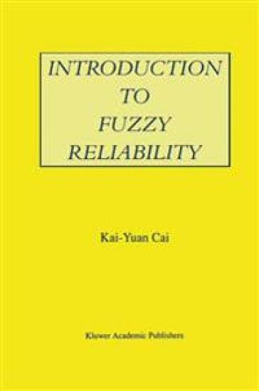 Introduction to Fuzzy Reliability