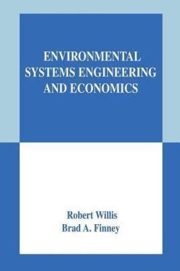 Environmental Systems Engineering and Economics