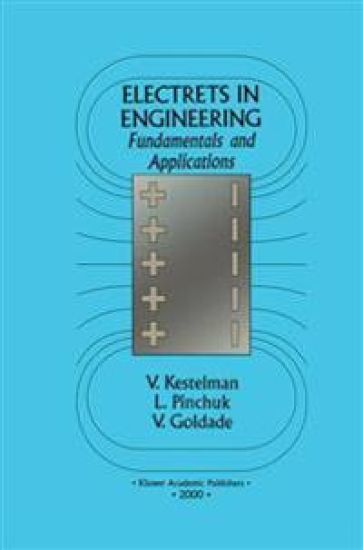 Electrets In Engineering
