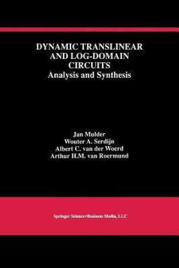 Dynamic Translinear and Log-Domain Circuits