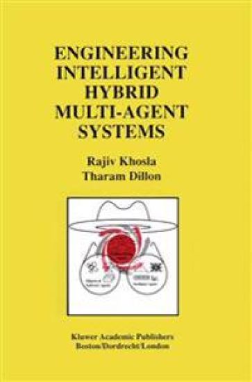 Engineering Intelligent Hybrid Multi-Agent Systems