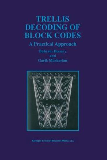 Trellis Decoding of Block Codes