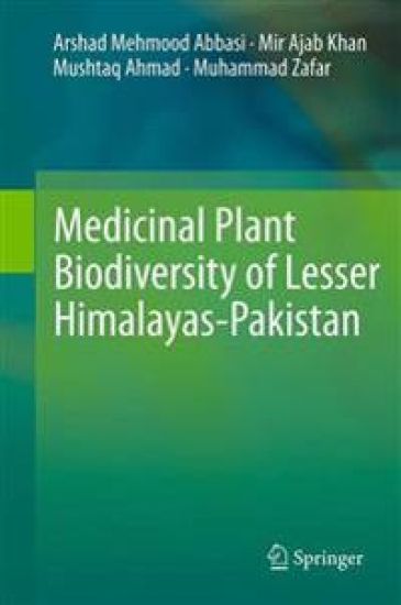 Medicinal Plant Biodiversity of Lesser Himalayas-Pakistan