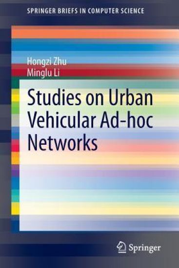 Studies on Urban Vehicular Ad-hoc Networks – Hongzi Zhu, kirjan kansikuva