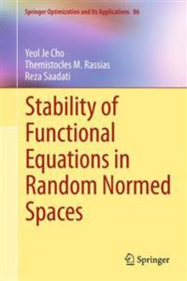 Stability of Functional Equations in Random Normed Spaces