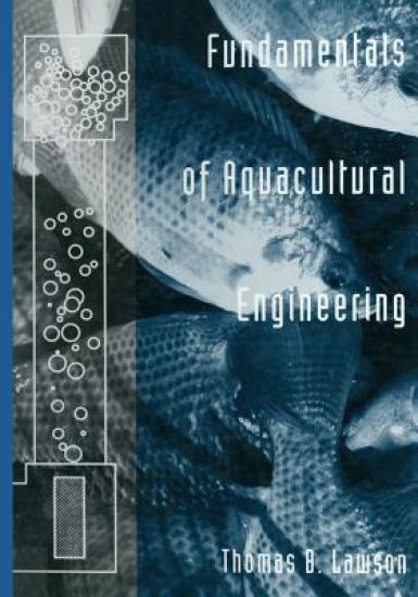 Fundamentals of Aquacultural Engineering