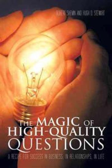 The Magic of High-Quality Questions