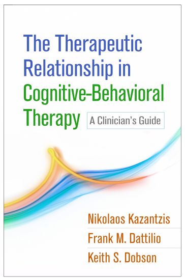 The Therapeutic Relationship in Cognitive-Behavioral Therapy